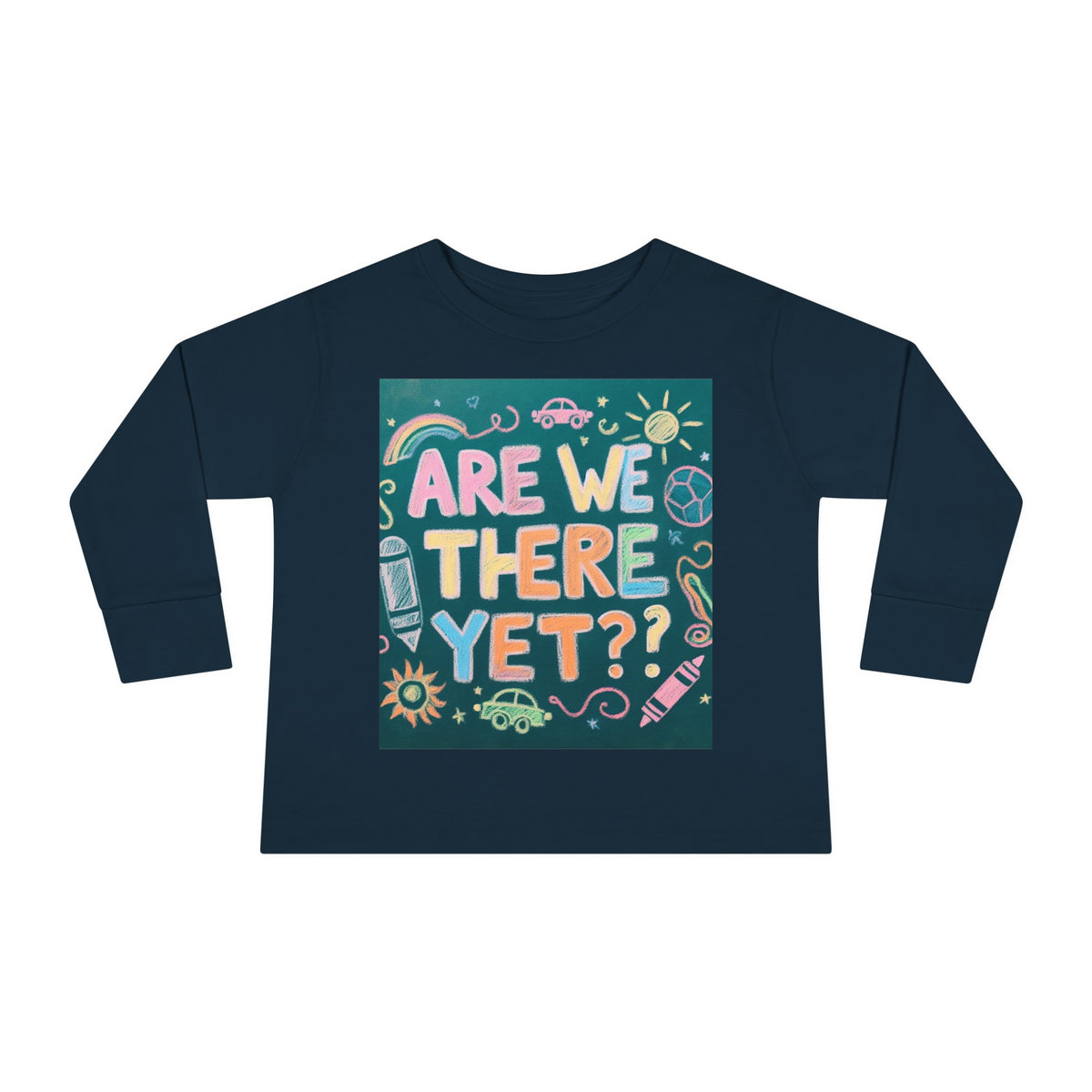 “Are We There Yet?” Toddler Long Sleeve Tee - OLM Store