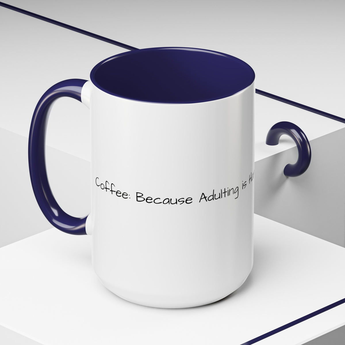 “Coffee: Because Adulting is Hard" Accent Coffee Mug (11, 15oz) - OLM Store