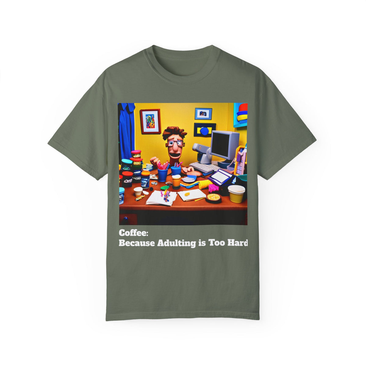 Unisex "Coffee: Because Adulting is Too Hard" Garment-Dyed T-shirt - OLM Store