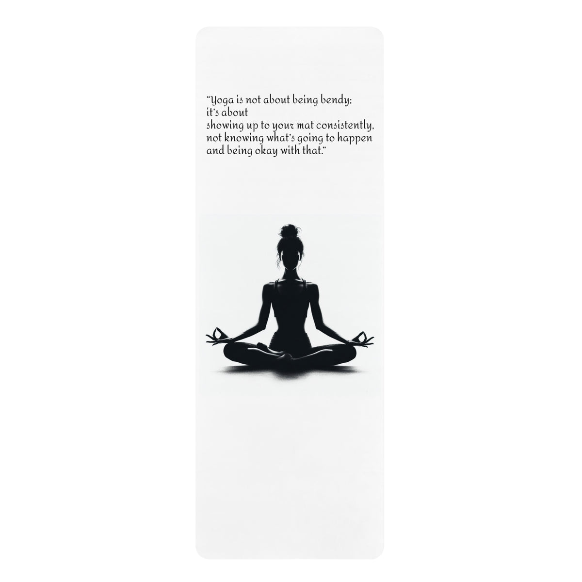 Inspirational quote Rubber Yoga Mat - OLM Store