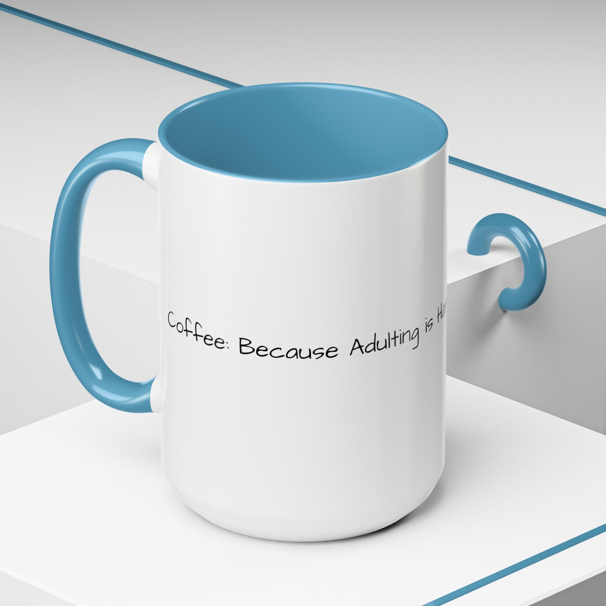 “Coffee: Because Adulting is Hard" Accent Coffee Mug (11, 15oz) - OLM Store
