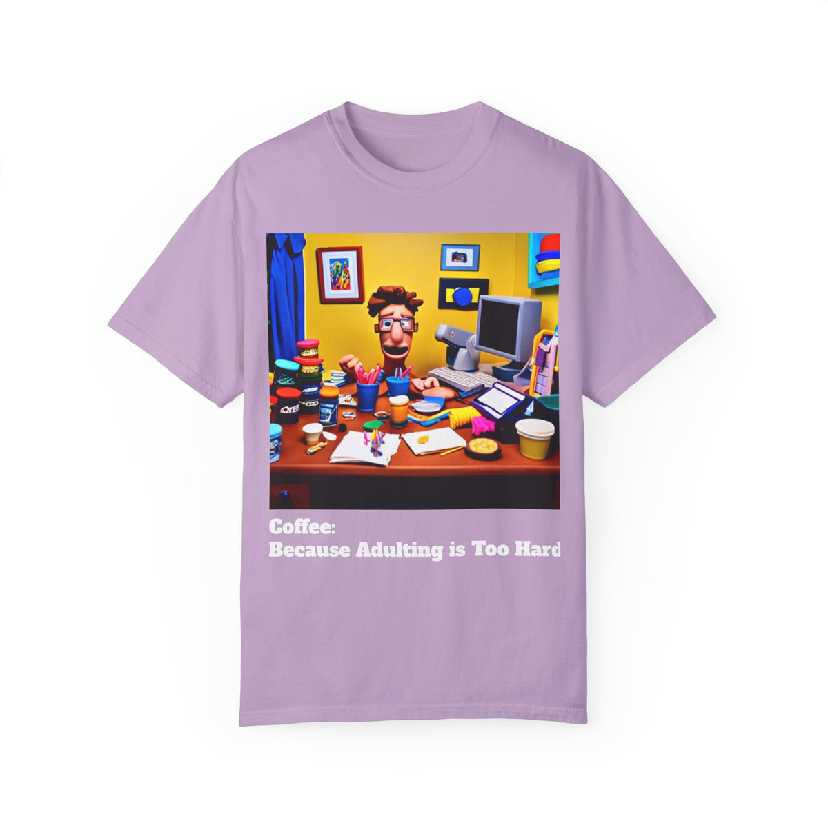 Unisex "Coffee: Because Adulting is Too Hard" Garment-Dyed T-shirt - OLM Store