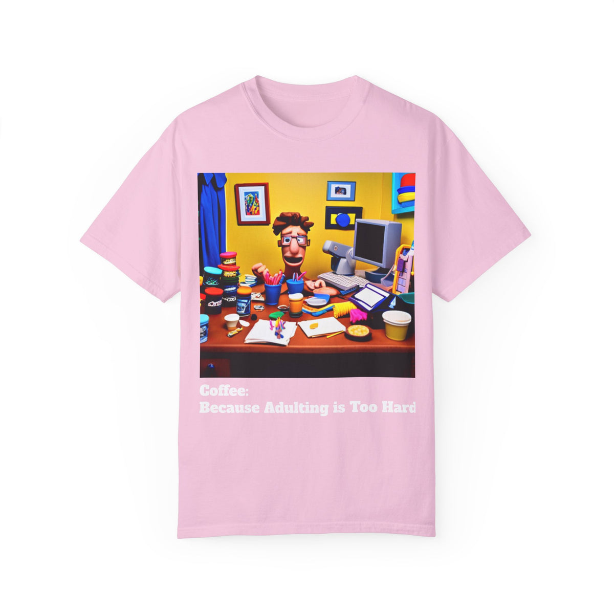 Unisex "Coffee: Because Adulting is Too Hard" Garment-Dyed T-shirt - OLM Store