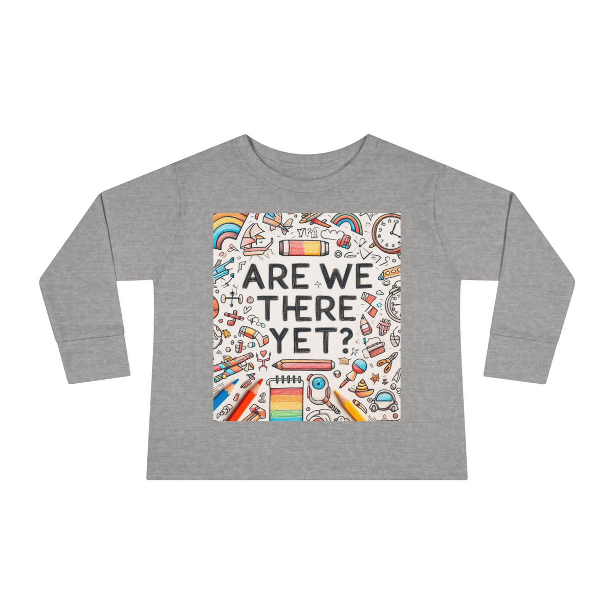 “Are We There Yet?” Toddler Long Sleeve Tee - OLM Store